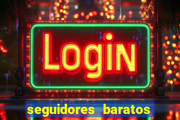 seguidores baratos para instagram